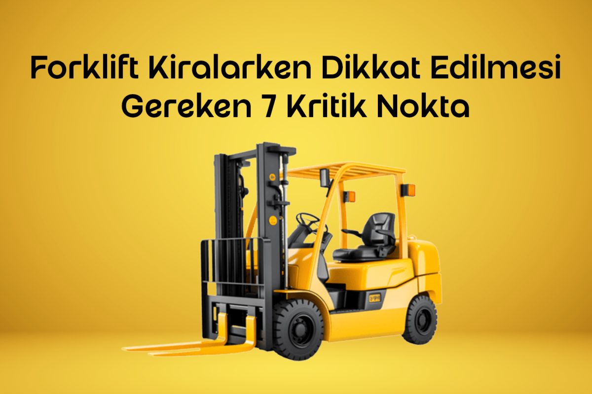 Forklift Kiralama